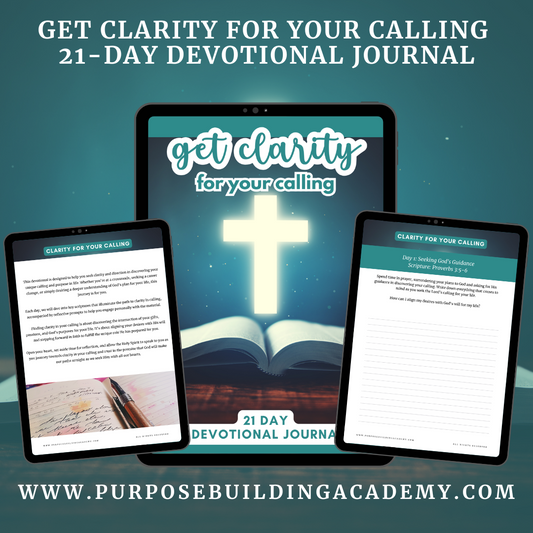 Get Clarity for Your Calling: 21 Day Devotional Journal